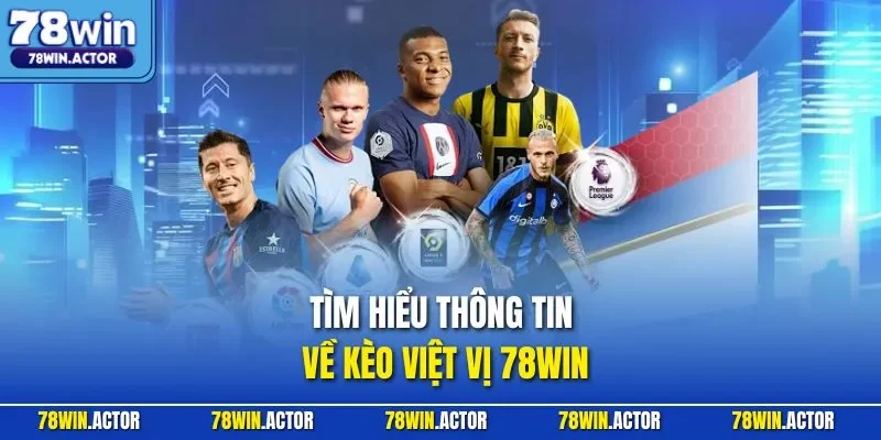 Tìm hiểu thông tin về kèo việt vị 78WIN